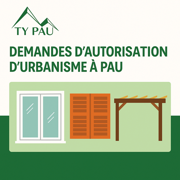 TY PAU autorisations urbanise pau demande de travaux site patrimonial remarquable architecte batiment de france