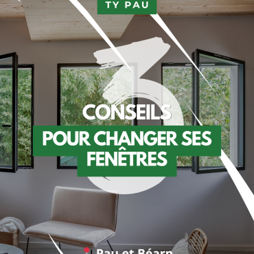 3 conseils pour changer ses fenêtres